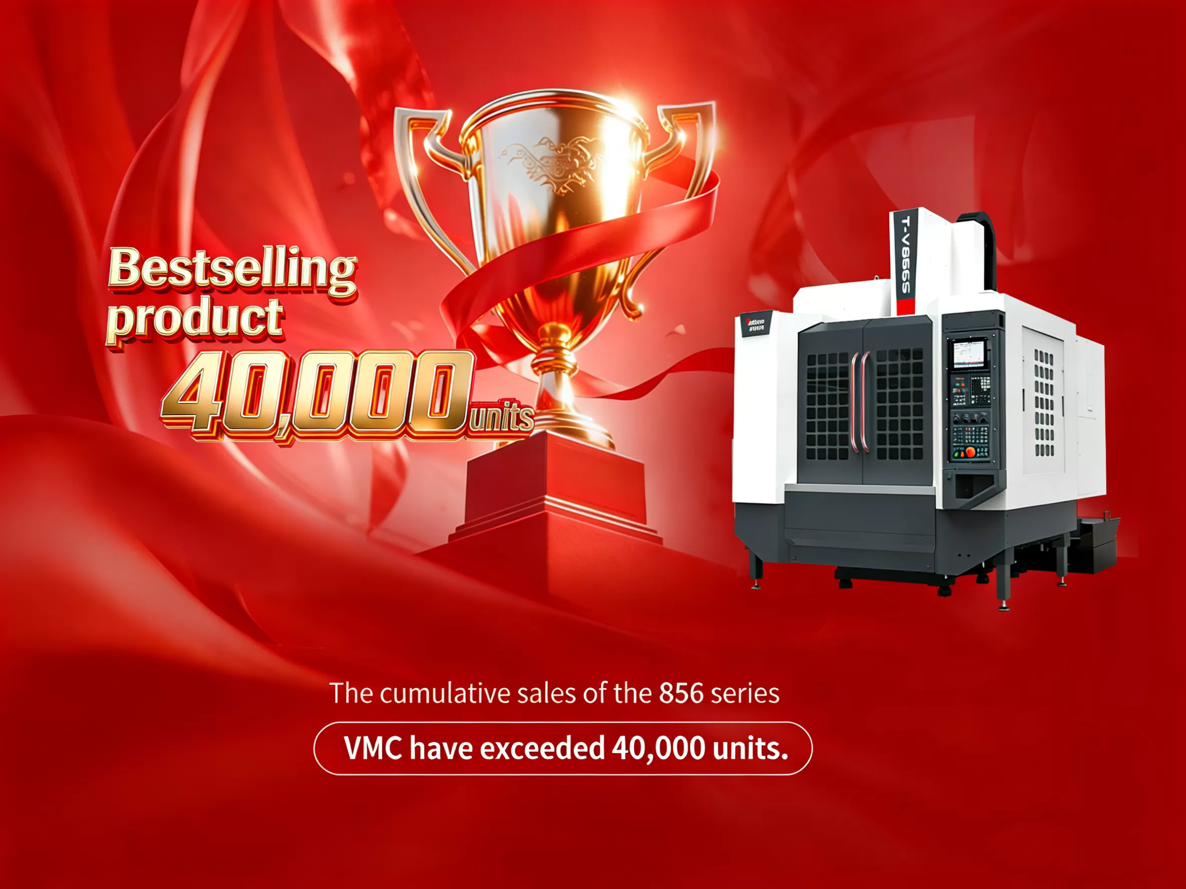 Taikan Machine 856 Series Vertical Machining Center มียอดเกิน 40,000 เครื่อง